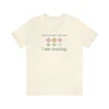 Sorry for What I Said When I Was Counting Tee Shirt